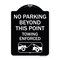 Signmission No Parking Beyond This Point Towing Enforced W/ Graphic Heavy-Gauge Alum, 24" x 18", BW-1824-23760 A-DES-BW-1824-23760 - alternate 1